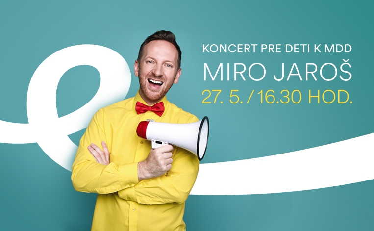 Koncert Mira Jaroša k MDD 